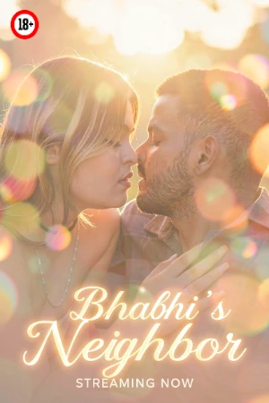 Bhabhi Called Her Neighbor 2026 - Hindi - UNCUT Short Film