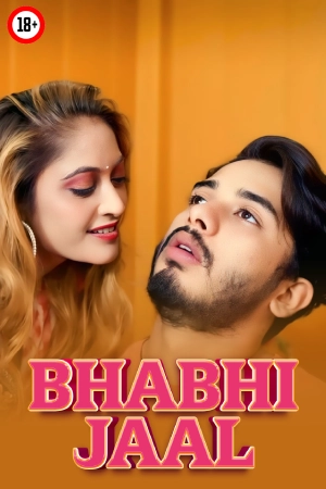 Bhabhi Jaal 2025 - Hindi - Uncut Short Film