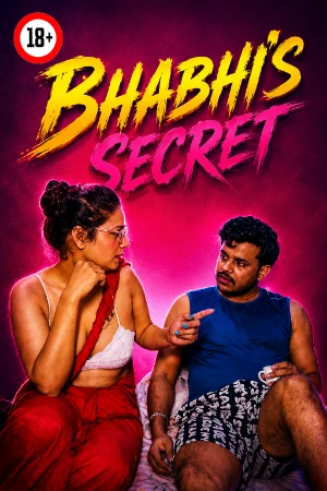Bhabhi's Secret 2026 - Hindi - UNCUT Short Film