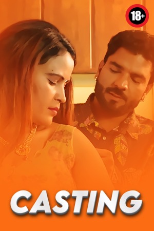 Casting Uncut 2025 - Hindi - Uncut Short Film