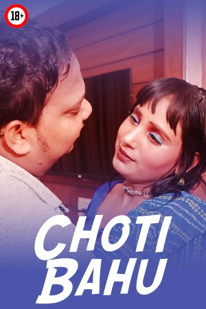 Choti Bahu 2025 - Hindi - Uncut Short Film