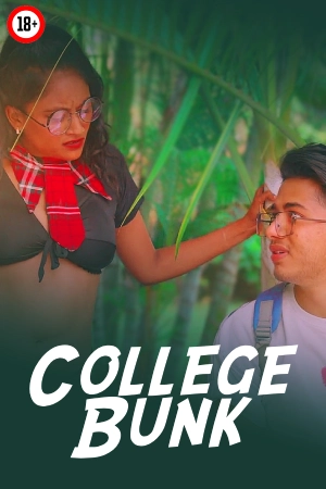 College Bunk 2025 - Hindi - Uncut Short Film