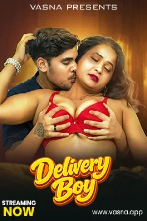 Delivery Boy 2026 - Hindi - Vasna App