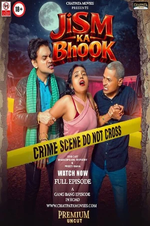 Jism Ka Bhook S01 2026 - Hindi - Chatpatamovies App