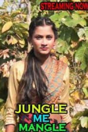 Jungle Me Mangal - UNCUT ADDA