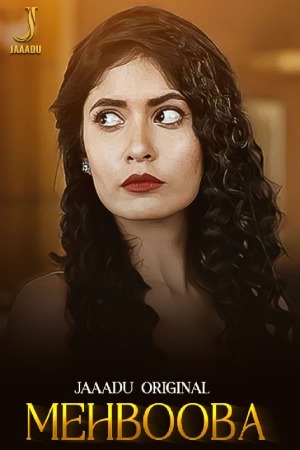 Mehbooba S01 2025 - Hindi - Jaaadu App