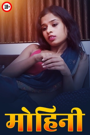 Mohini 2025 - Hindi - Uncut Short Film
