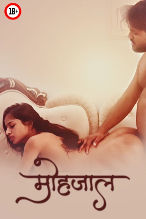 Mohjaal 2025 - Hindi - Uncut Short Film