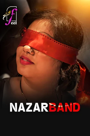 Nazarband S01 2026 - Hindi - Feel App