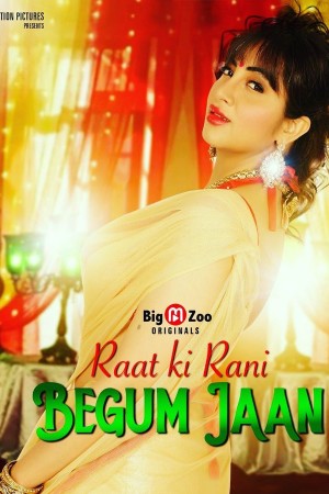 Raat Ki Rani Begum Jaan