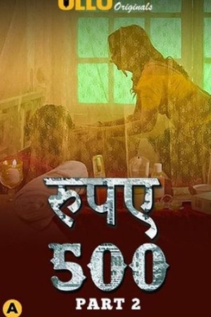Rupya 500 Part 02