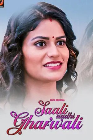 Saali Aadhi Gharwali - Big Movies Zoo