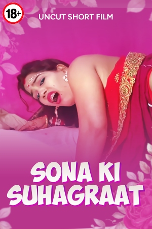 Sona ki Suhagraat 2025 - Hindi - Uncut Short Film
