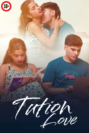 Tution Love 2025 - Hindi - Uncut Short Film